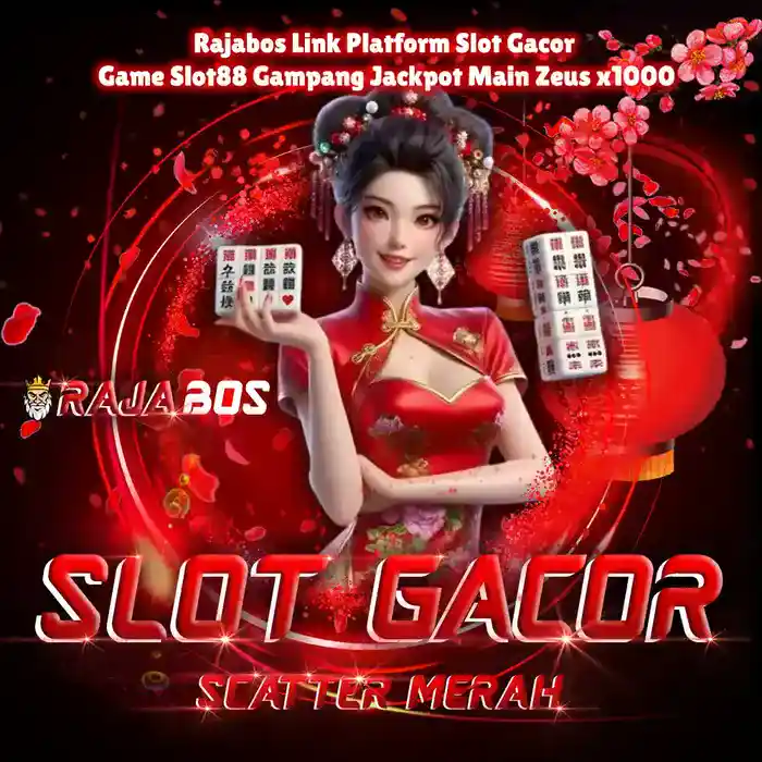 Rajabos: Link Alternatif Login Slot RTP x1000 & Daftar SLOT88 Gacor